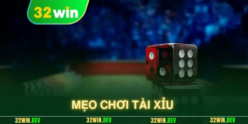 mẹo chơi tài xỉu